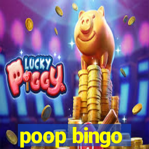 poop bingo