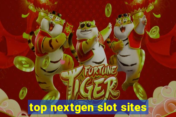 top nextgen slot sites