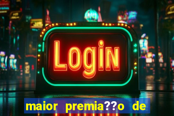 maior premia??o de jogos online