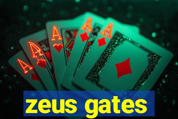 zeus gates