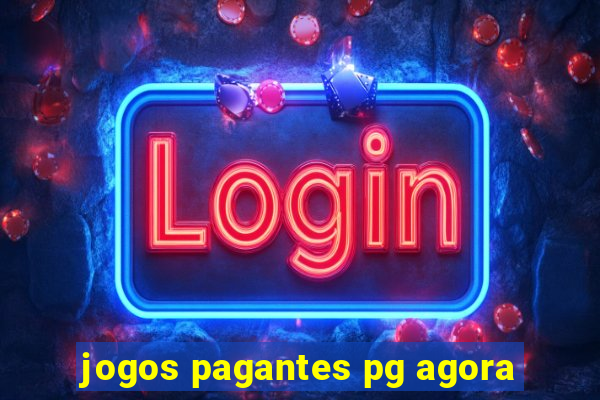 jogos pagantes pg agora