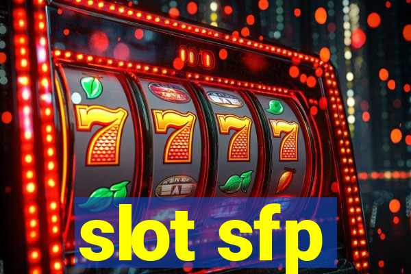 slot sfp