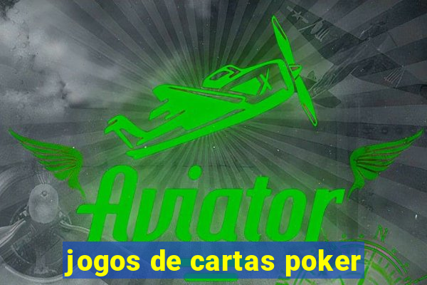 jogos de cartas poker