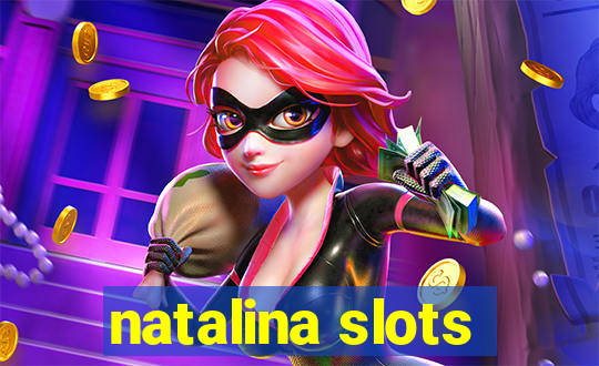 natalina slots