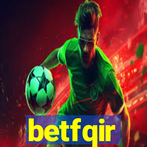 betfqir