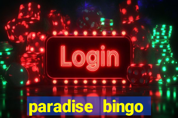 paradise bingo windsor ontario