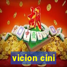 vicion cini