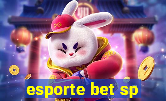 esporte bet sp