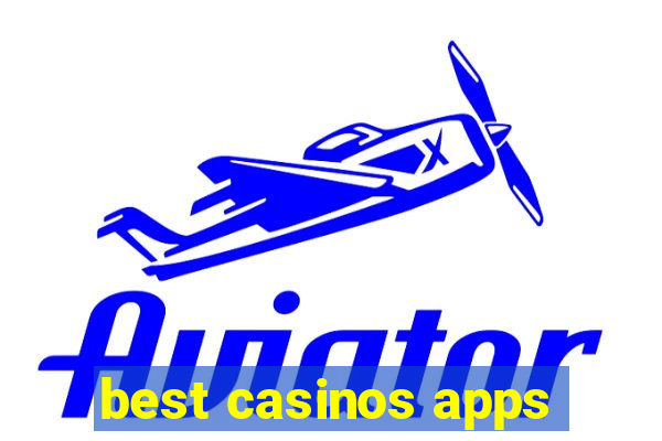 best casinos apps