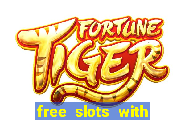 free slots with free spins and bonus