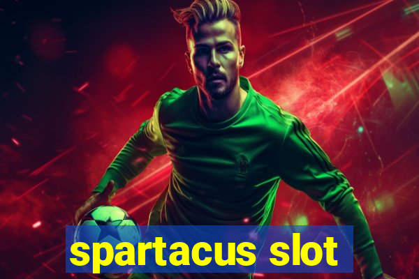 spartacus slot