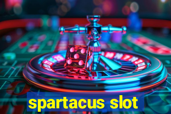 spartacus slot