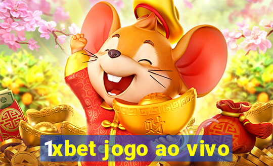 1xbet jogo ao vivo