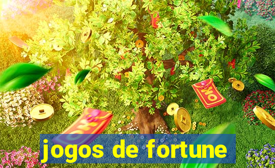 jogos de fortune