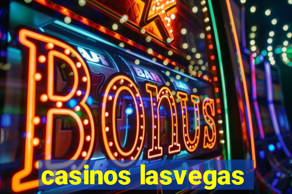 casinos lasvegas