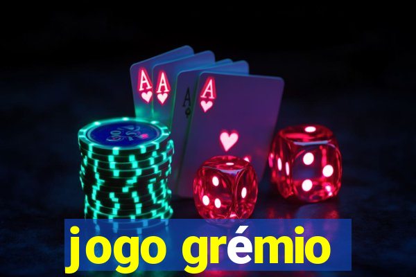 jogo grémio