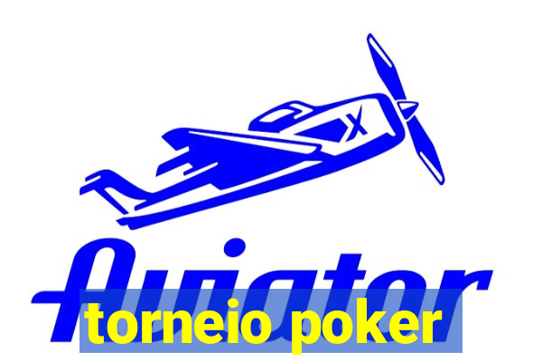 torneio poker