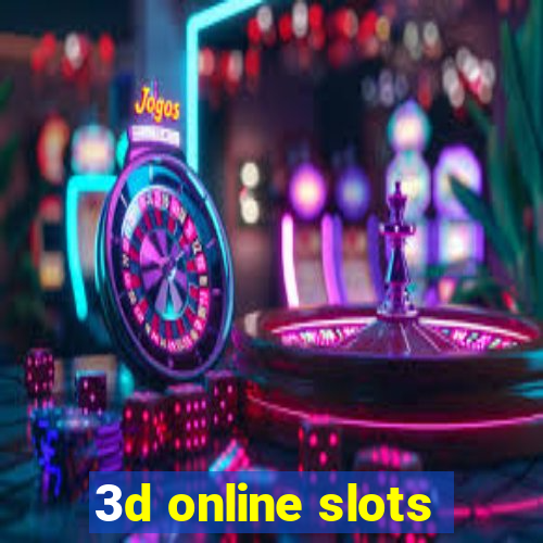 3d online slots