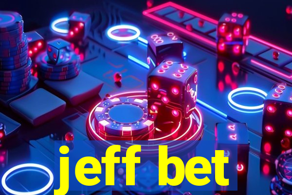 jeff bet