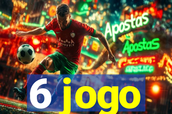 6 jogo