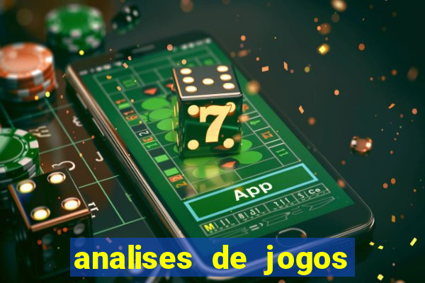 analises de jogos de futebol