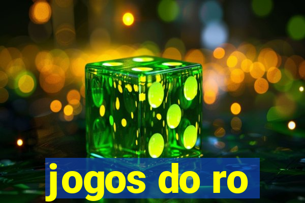 jogos do ro