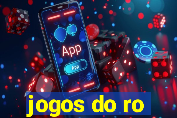 jogos do ro