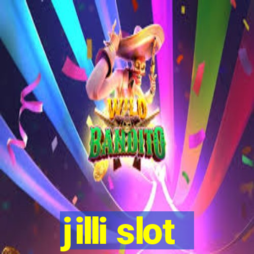 jilli slot