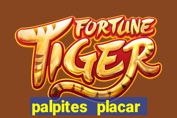 palpites placar jogos de hoje