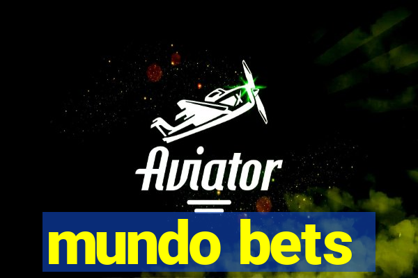 mundo bets