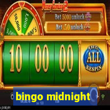 bingo midnight