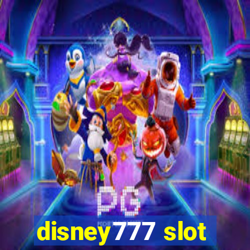 disney777 slot