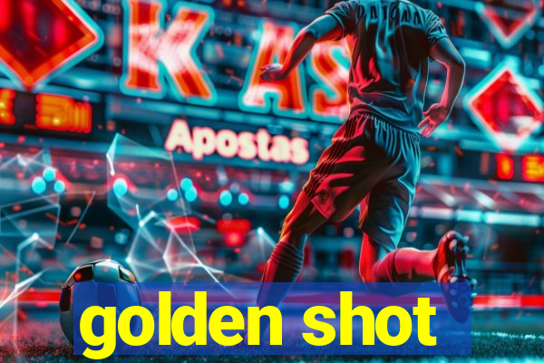 golden shot