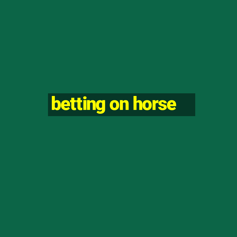 betting on horse