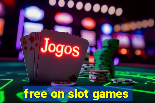 free on slot games