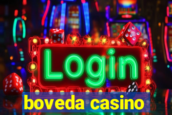 boveda casino