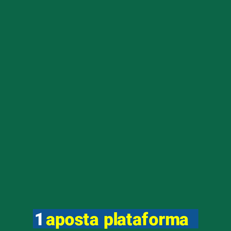 1 aposta plataforma