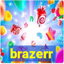 brazerr