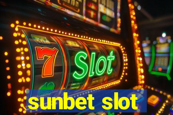 sunbet slot