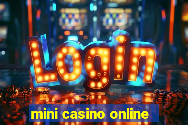 mini casino online