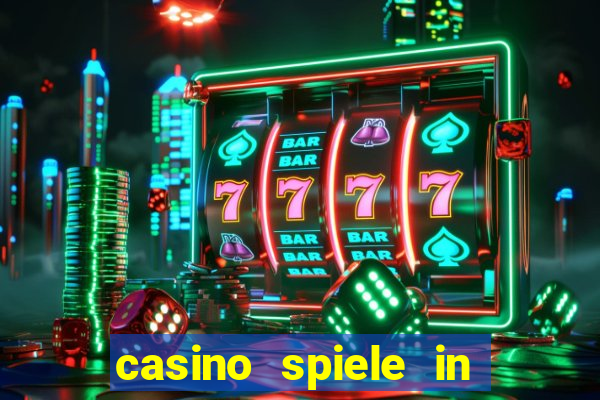 casino spiele in deutschland bonus