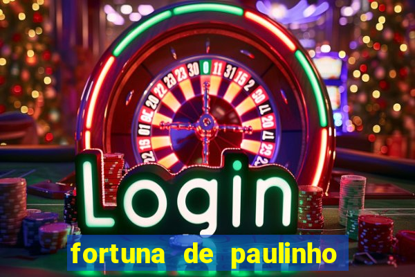 fortuna de paulinho roupa nova