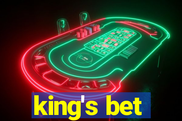 king's bet