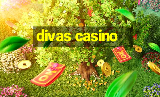 divas casino