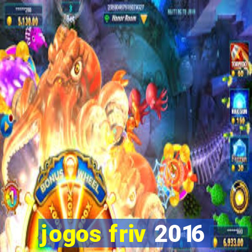 jogos friv 2016