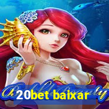 20bet baixar