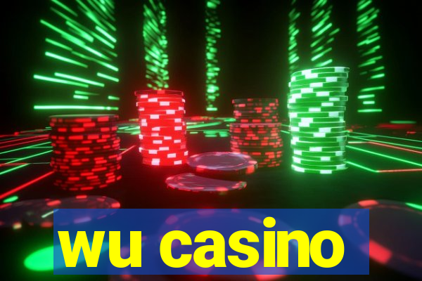 wu casino