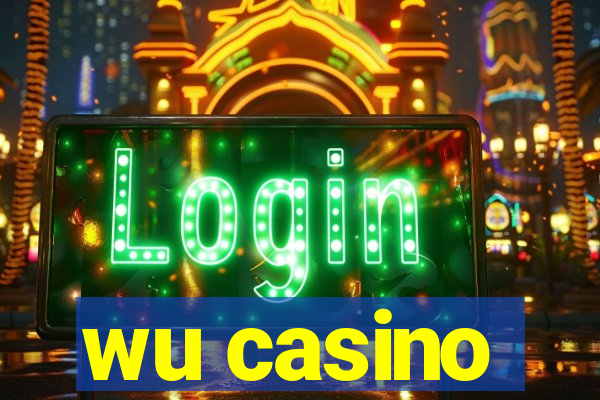 wu casino