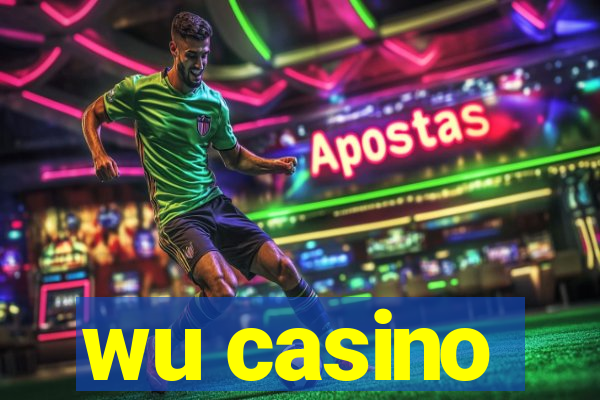 wu casino