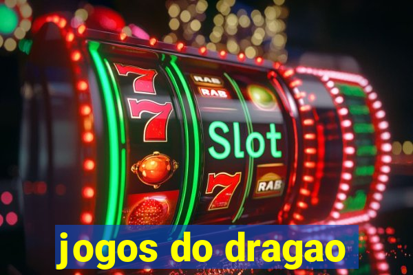 jogos do dragao